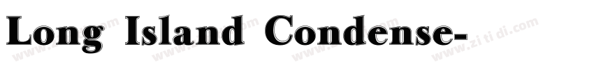 Long Island Condense字体转换
